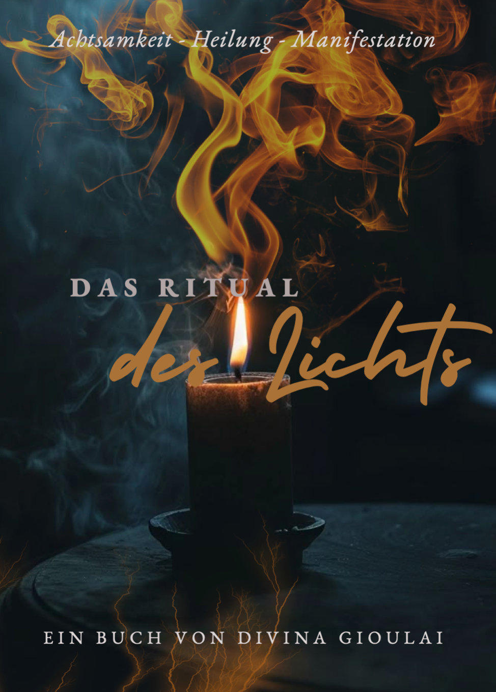 Kerzen - Das Ritual des Lichts